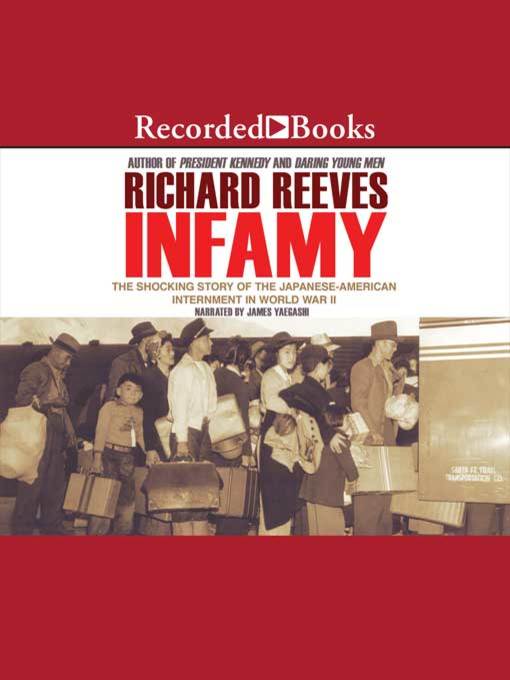 Title details for Infamy by Richard Reeves - Available